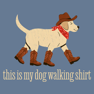 This Is My Dog Walking Shirt- Cowboy Boots Tee (Sandstone, Violet, Blue Jean)