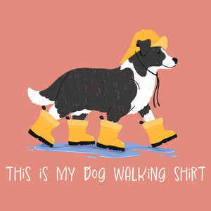 This Is My Dog Walking Shirt- Rain Boots Tee (White, Lagoon Blue, Terracotta)
